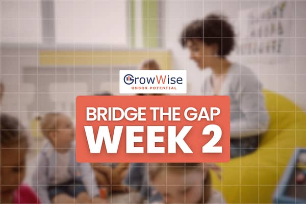 Week 2 - Bridge the Gap